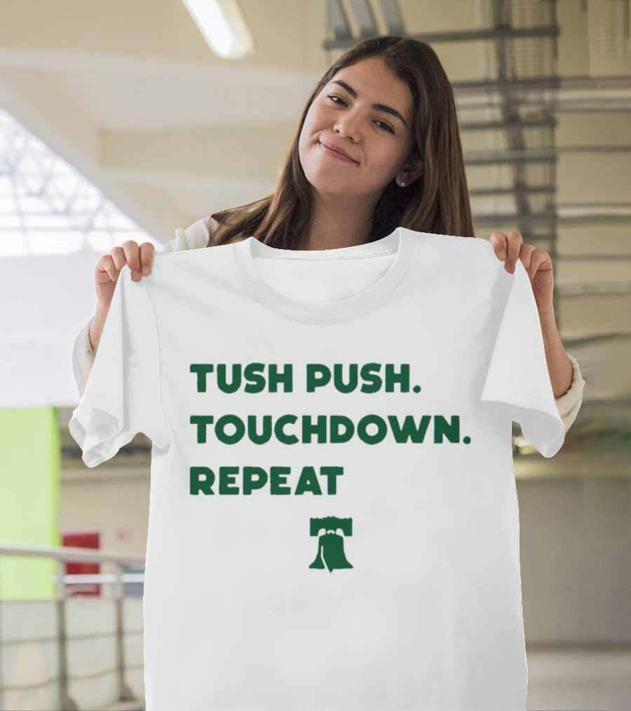 Philadelphia Eagles Tush Push Touchdown Repeat Liberty Bell T-Shirt