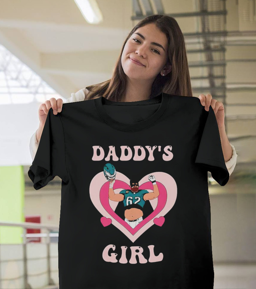 Daddy’s Girl 62 Philadelphia Eagles Football Player in Heart T-Shirt