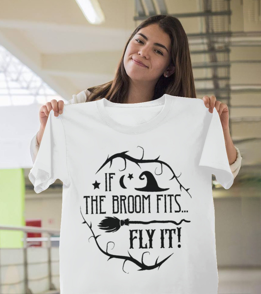 If the Broom Fits Fly It Witch Hat Moon Stars Thorns T-Shirt