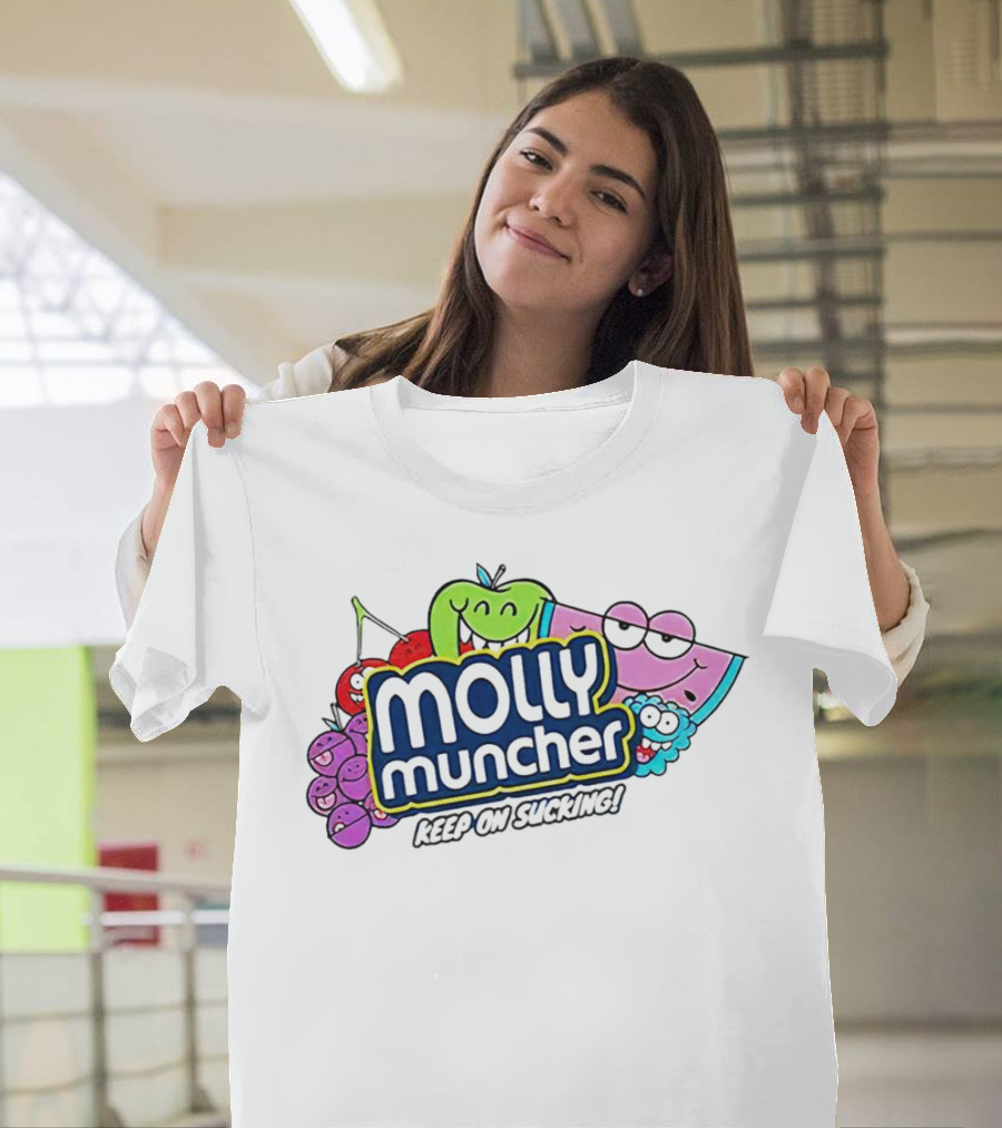 Molly Muncher Keep On Sucking Fruit Characters T-Shirt