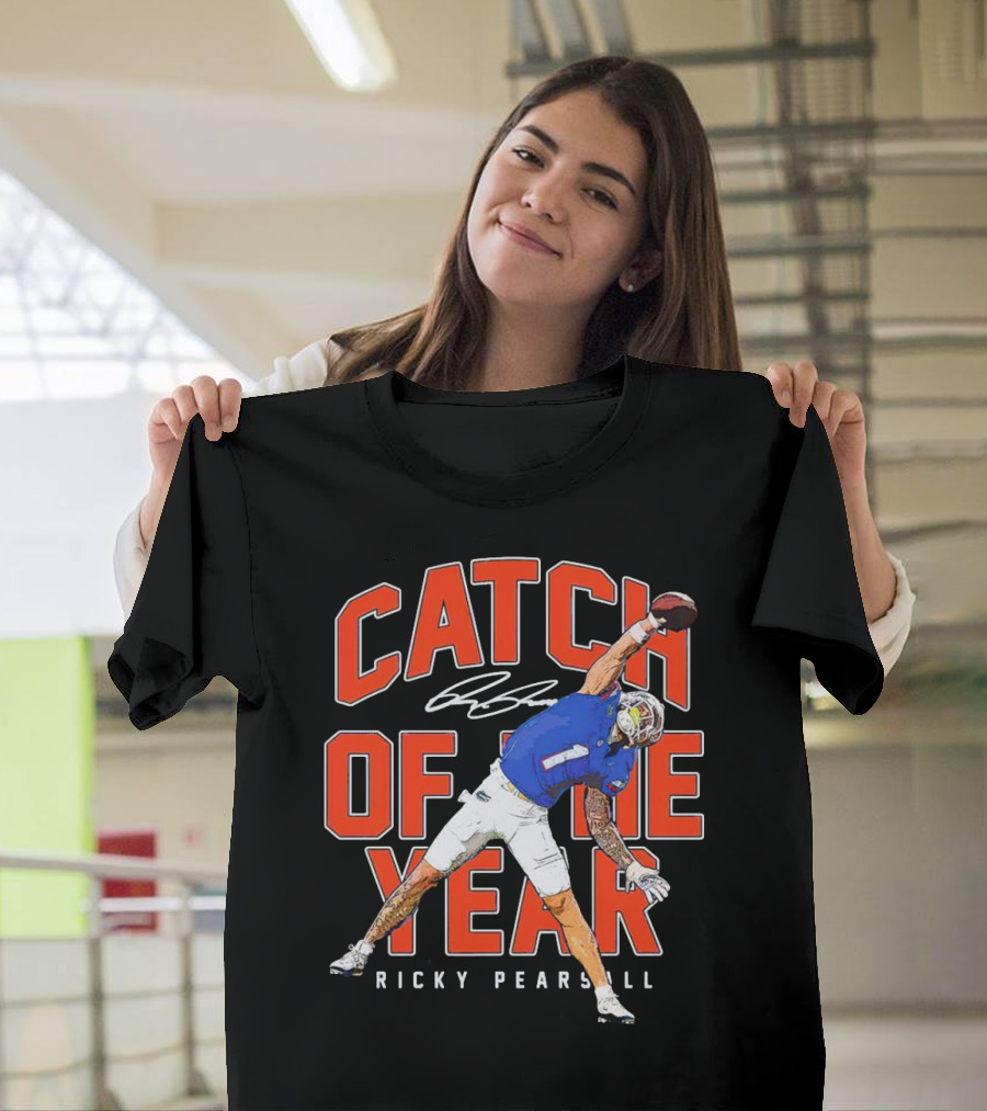 Catch Of The Year Ricky Pearsall Signature Football Moment T-Shirt