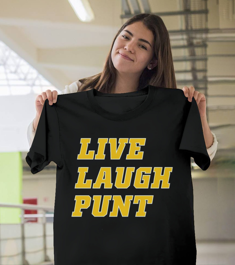 Live Laugh Punt Trent Football T-Shirt