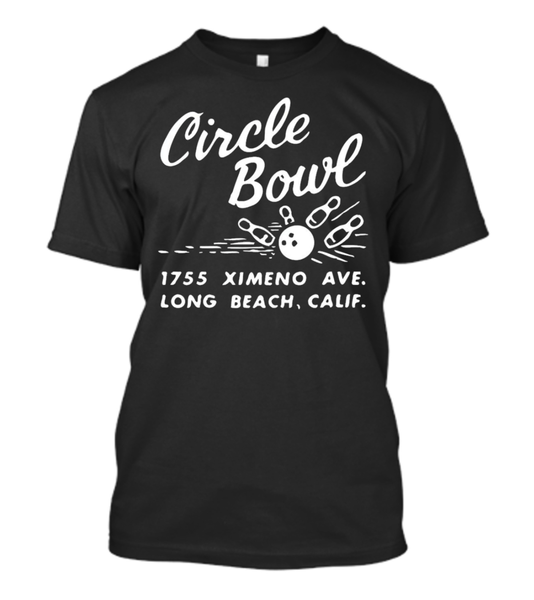 Circle Bowl 1755 Ximeno Ave Long Beach Calif Bowling Pins And Ball T-Shirt