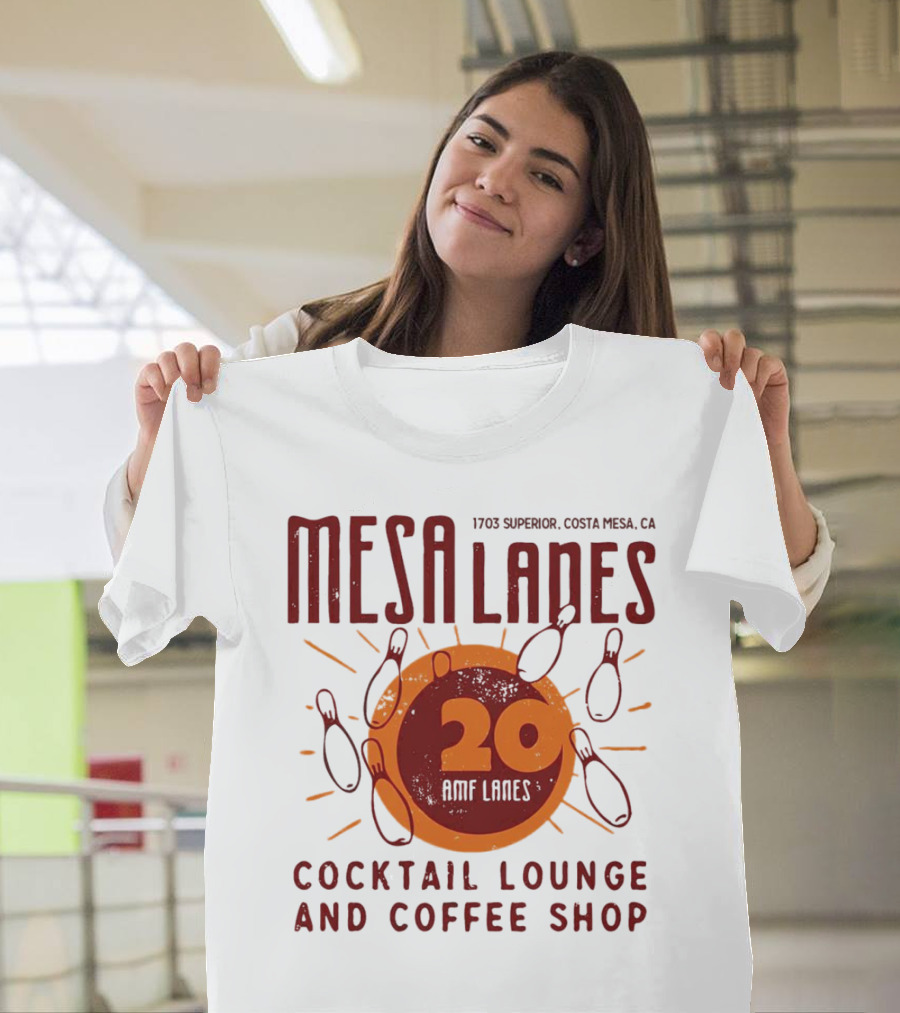 Mesa Lanes 20 Lane Costa Mesa Cocktail Lounge and Coffee Shop Retro Bowling Alley T-Shirt