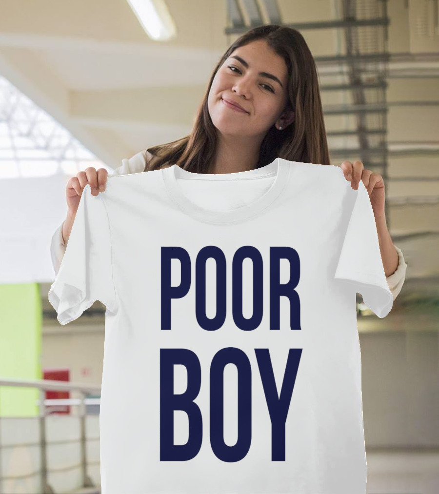 POOR BOY T-Shirt