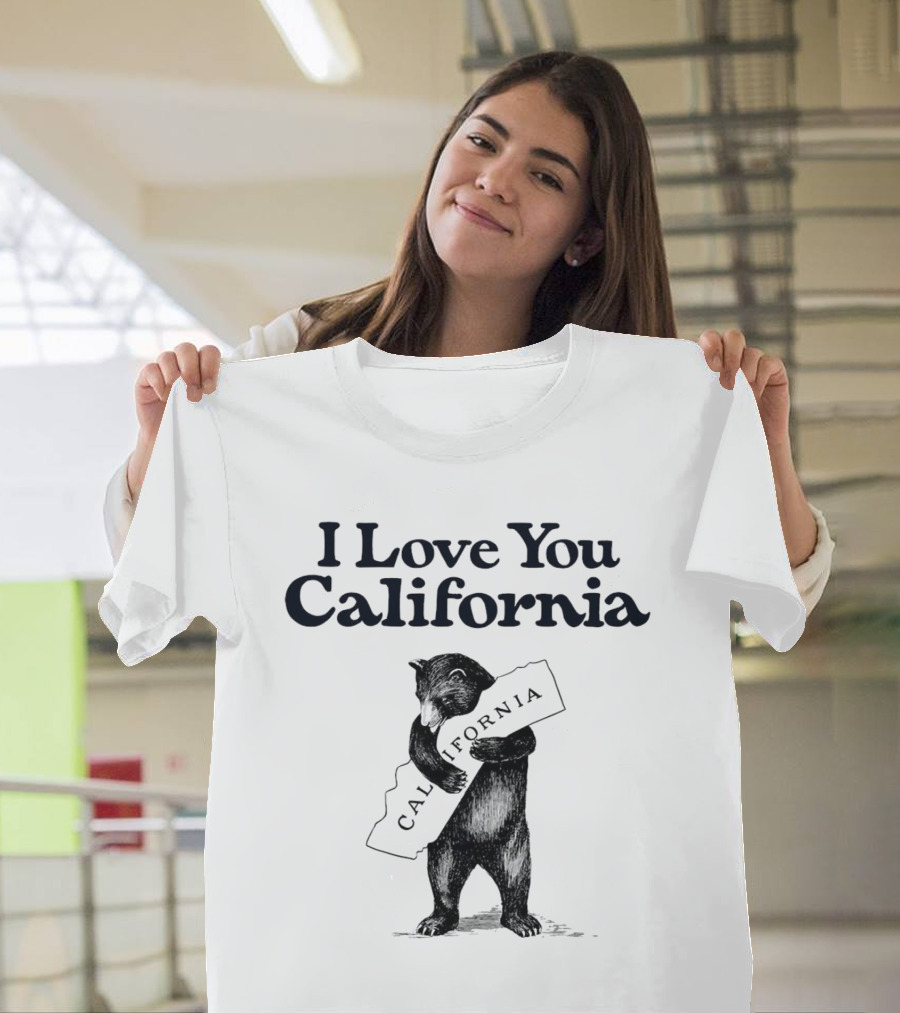 I Love You California Bear Hugging California Map T-Shirt