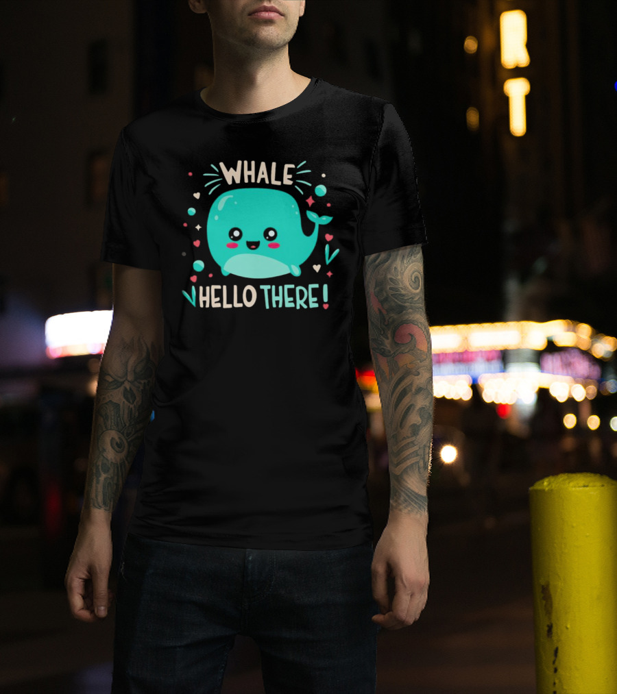 Whale Hello There Cute Cartoon Aqua Whale Design With Hearts And Stars T-Shirt