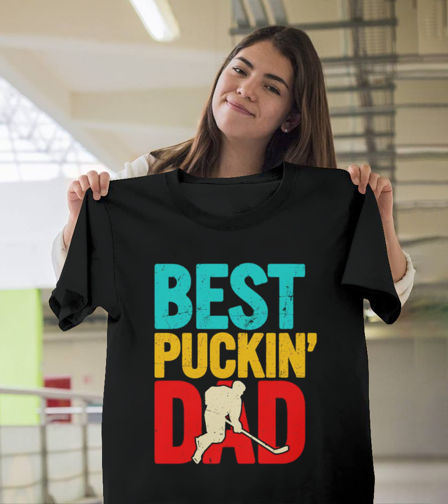 BEST PUCKIN’ DAD Hockey Player T-Shirt