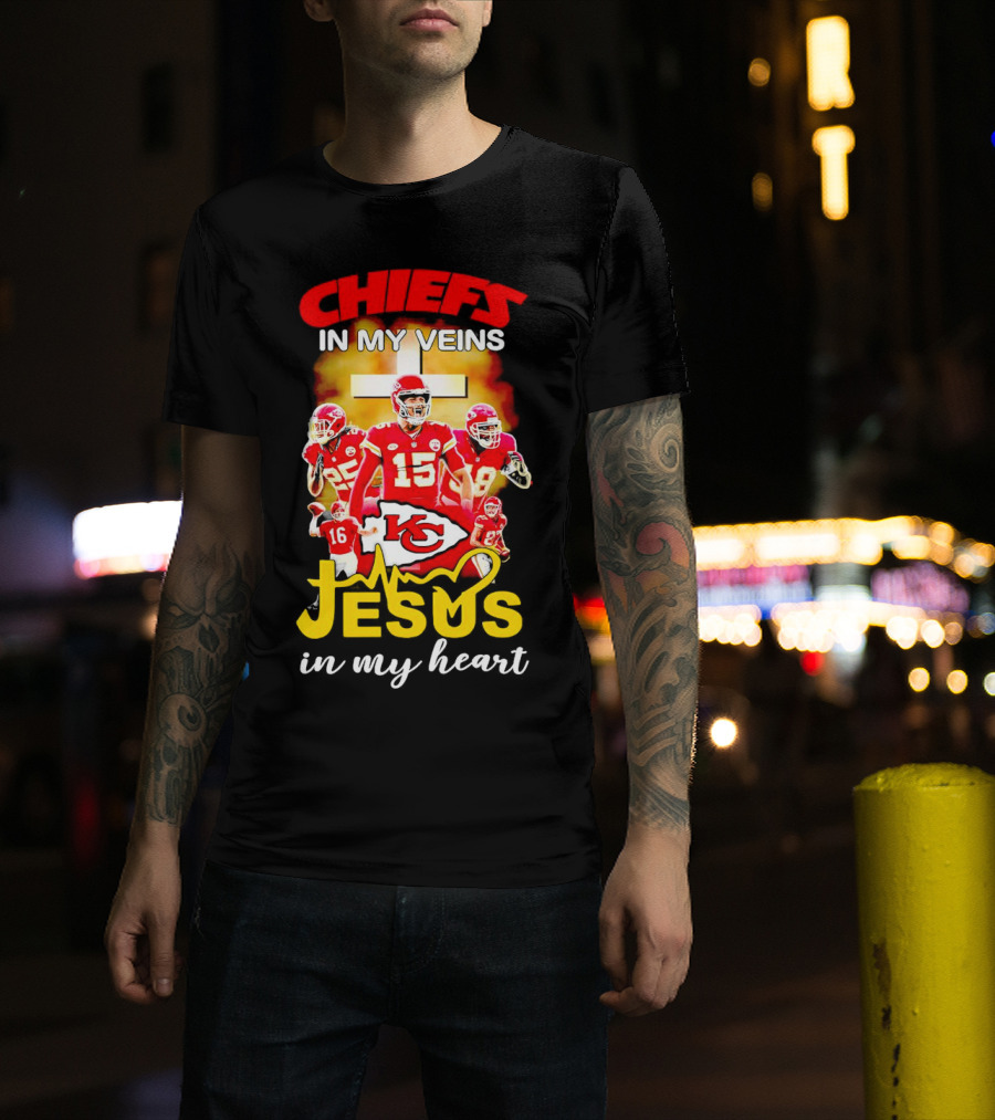Chiefs In My Veins KC Jesus In My Heart T-Shirt