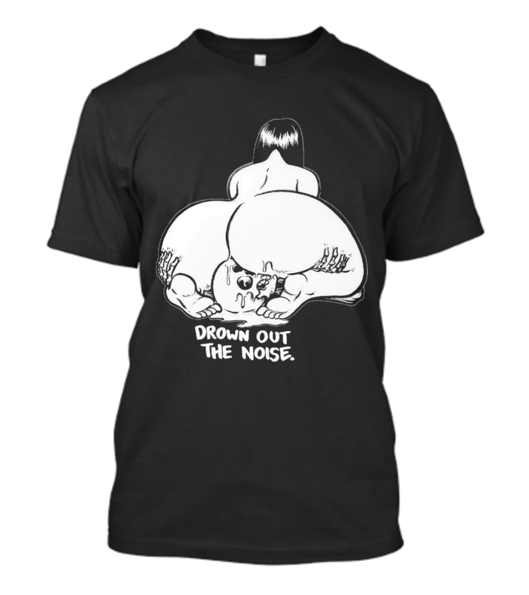 Drown Out The Noise Skull And Woman Back View T-Shirt