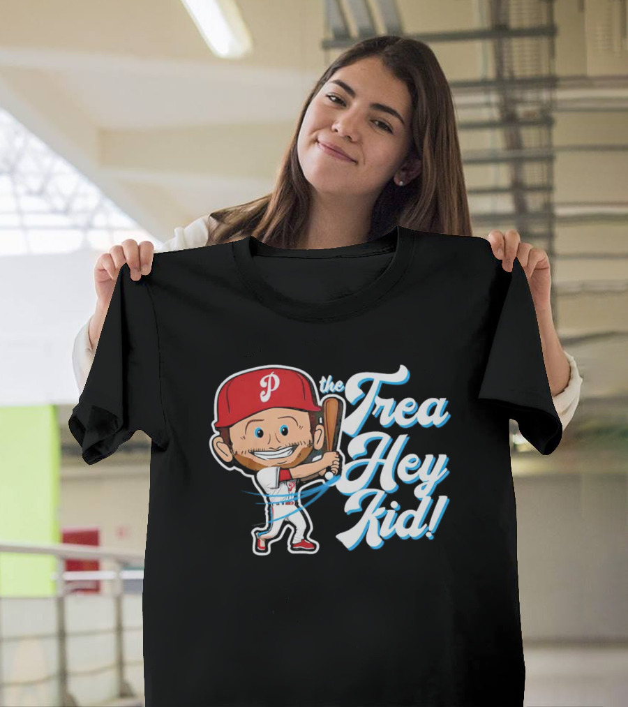 The Trea Hey Kid Philadelphia Phillies Baseball Player T-Shirt