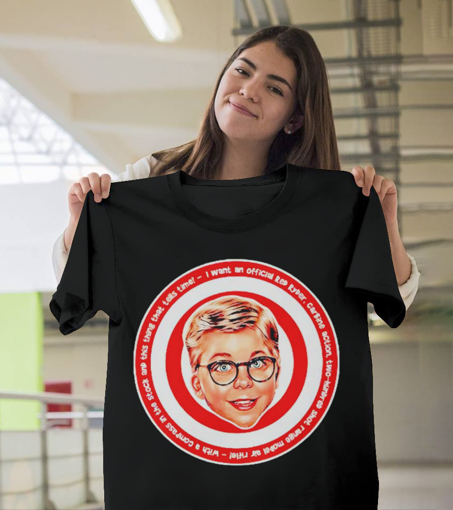 Ralphie Peter Billingsley Christmas Official Red Ryder Carbine Action Two Hundred Shot Range Model Air Rifle Round T-Shirt