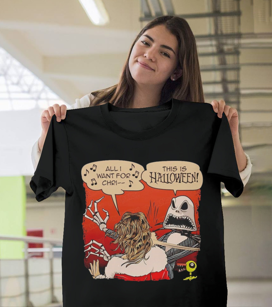 Jack Skellington Slapping This Is Halloween All I Want For Chri T-Shirt