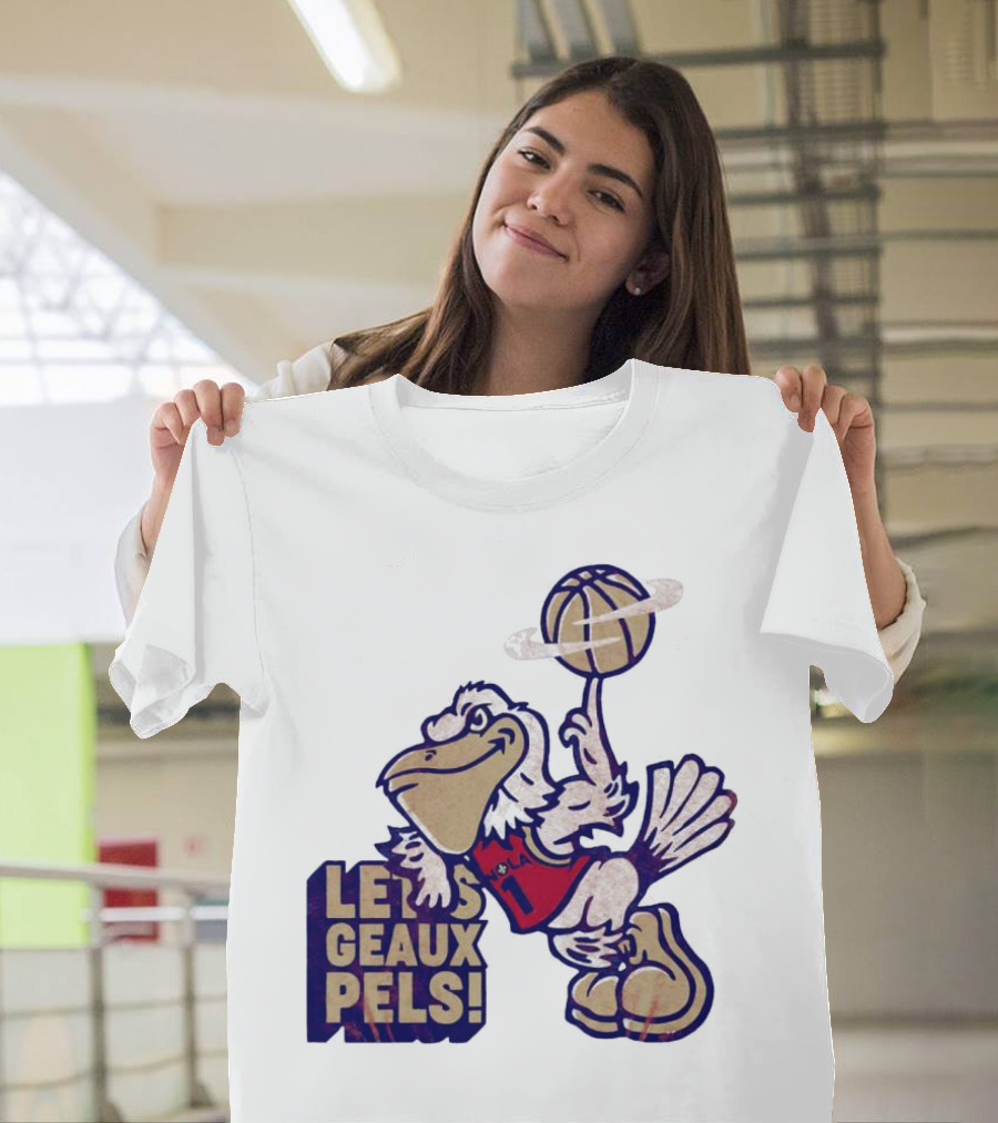 Let’s Geaux Pels Basketball Pelican T-Shirt