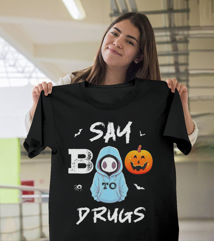 Say Boo To Drugs Halloween Hoodie Ghost Pumpkin T-Shirt