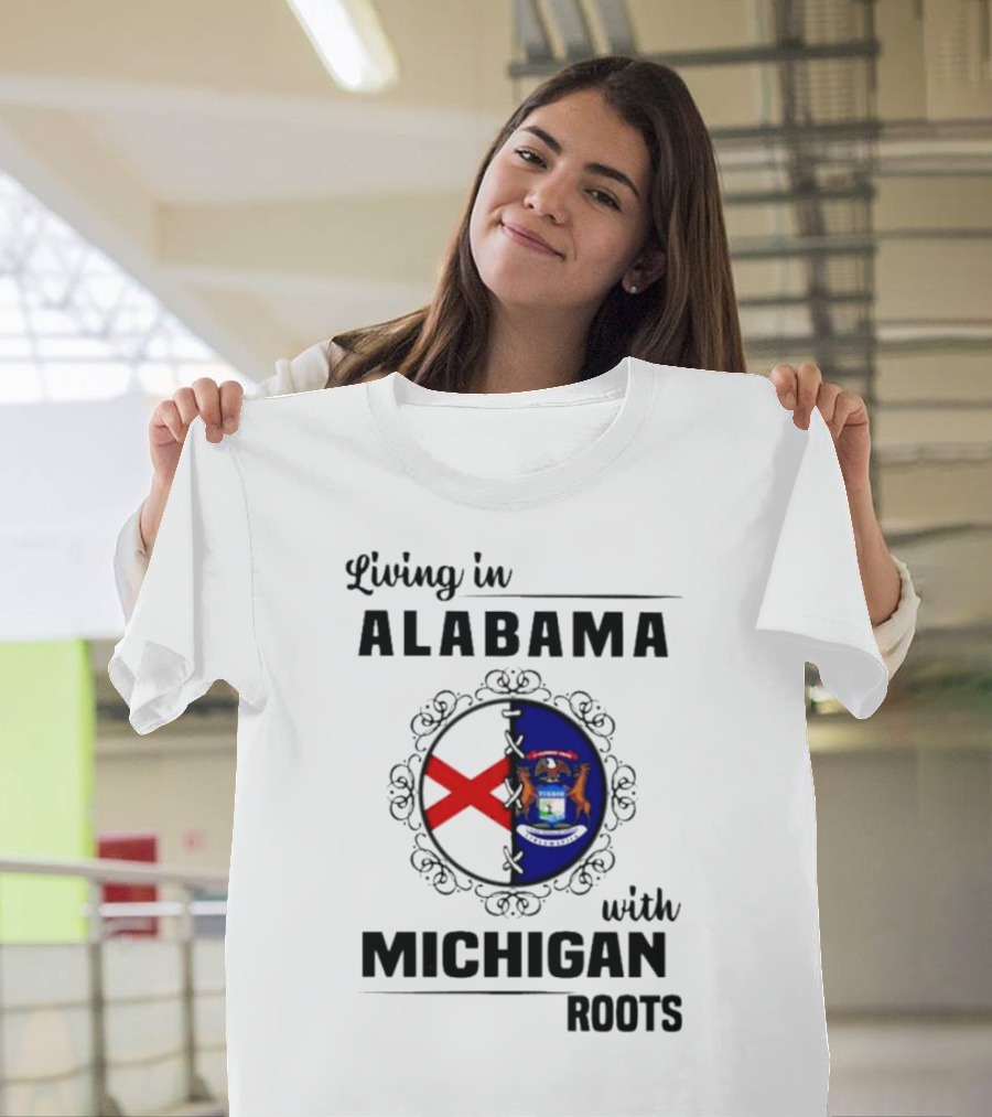 Living In Alabama With Michigan Roots Crest T-Shirt