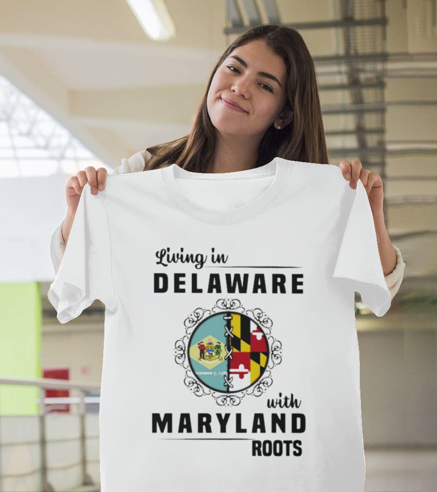 Living in Delaware with Maryland Roots Circle Crest T-Shirt