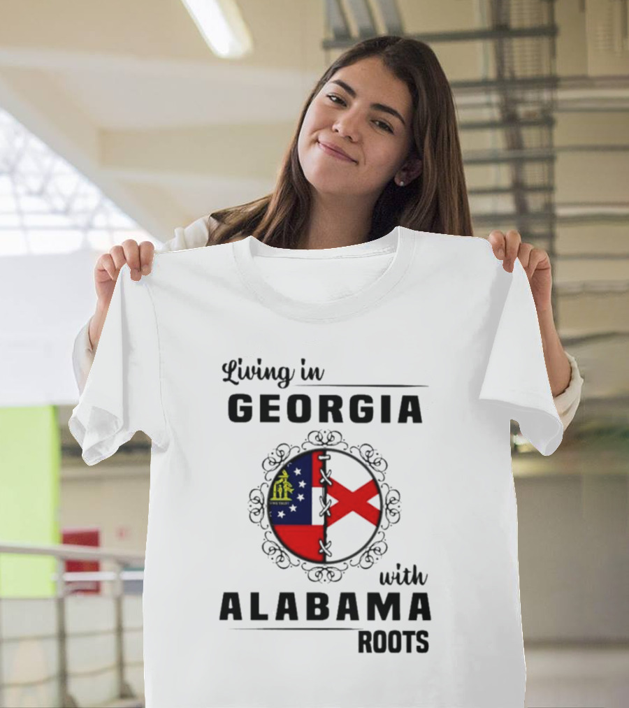 Living In Georgia Embracing Alabama Heritage With State Flag Symbols T-Shirt