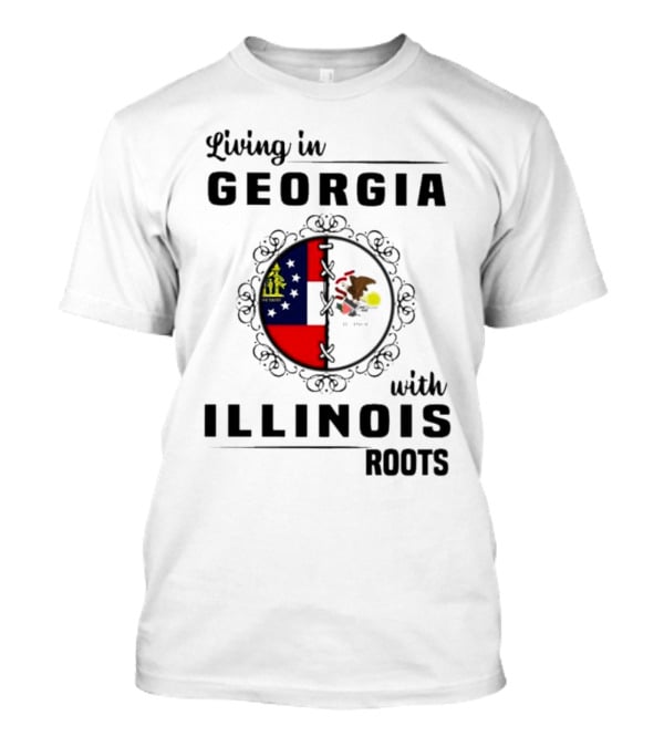 Living In Georgia With Illinois Roots Flag Heart Connection T-Shirt