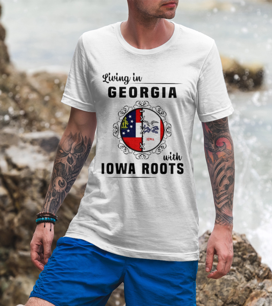Living In Georgia Embracing Iowa Heritage With Combined State Flags T-Shirt