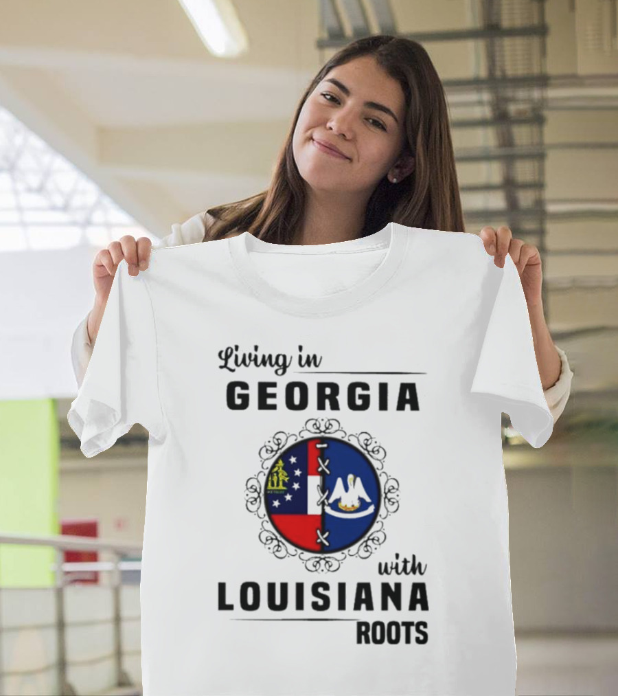 Living In Georgia With Louisiana Roots Iconic State Flags Connection T-Shirt
