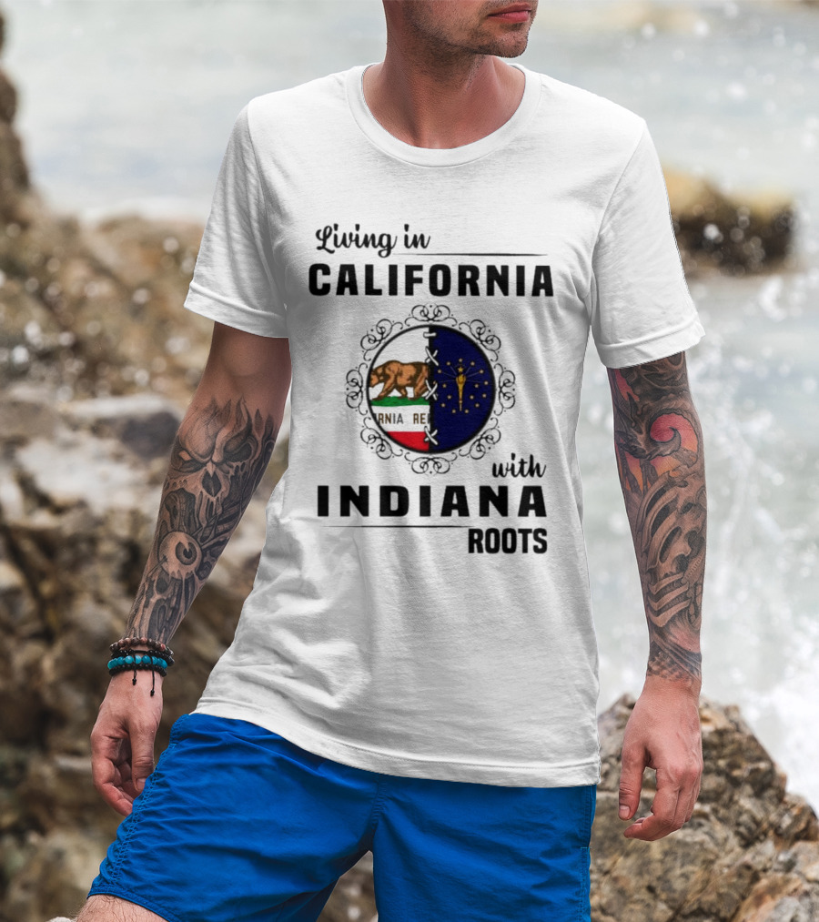 Living In California With Indiana Roots Bear And Torch Flag Emblem T-Shirt