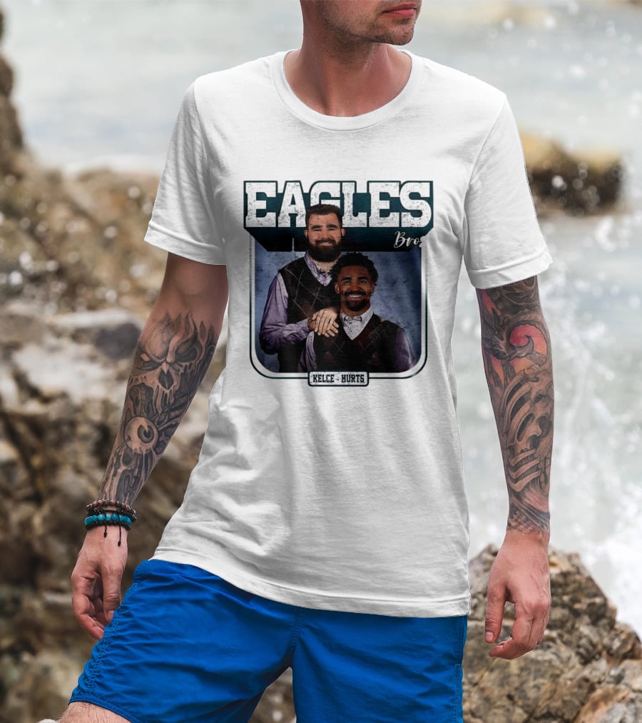 Eagles Bro Kelce Hurts Step Brothers T-Shirt