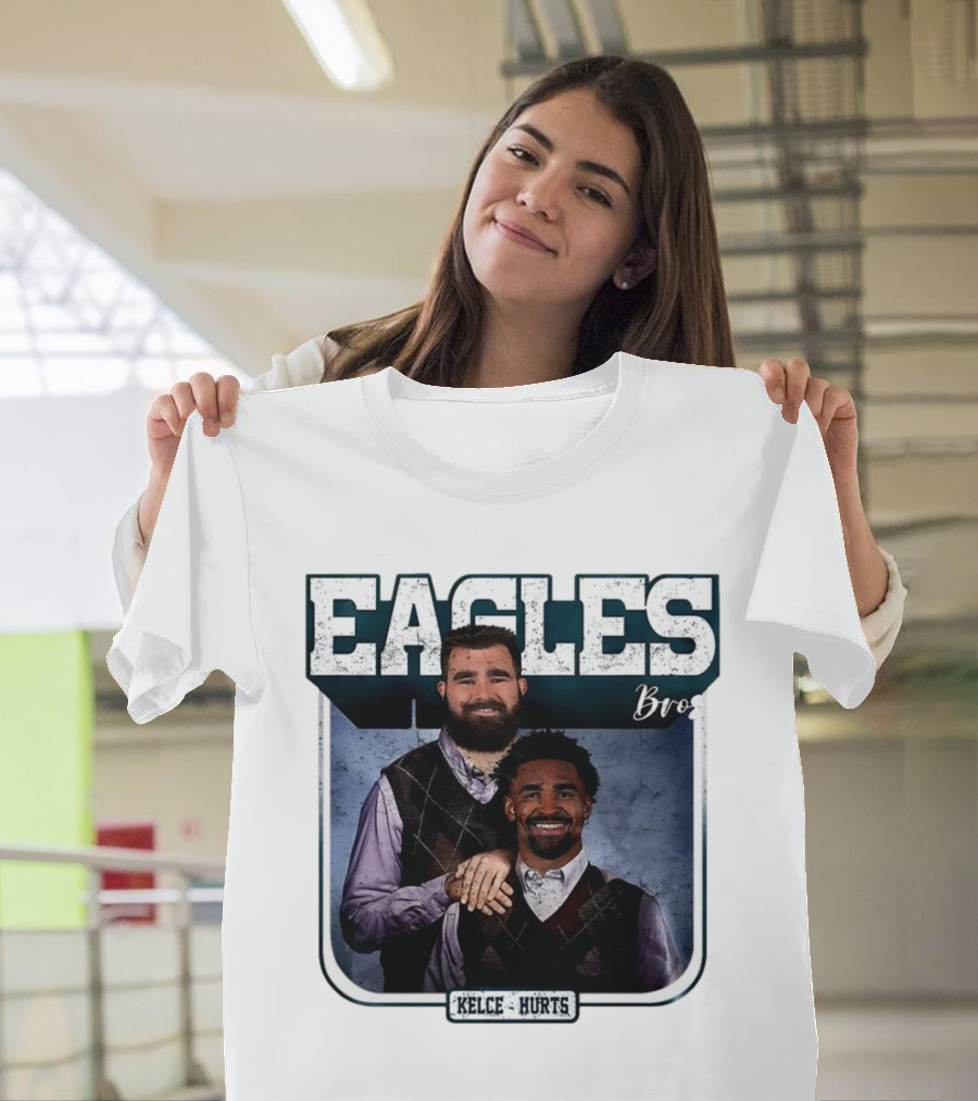 Eagles Bro Kelce Hurts Step Brothers T-Shirt