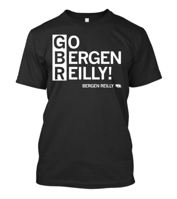 Go Bergen Reilly GBR Bergen Reilly T-Shirt
