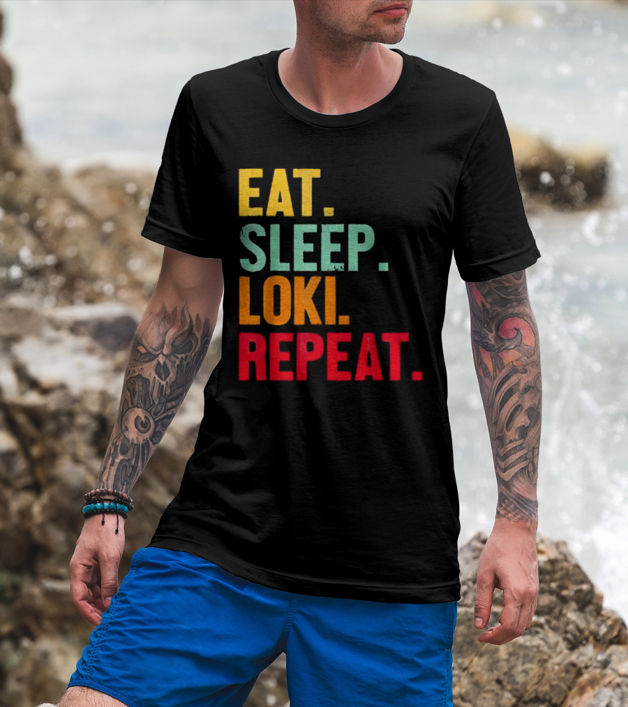 Eat Sleep Loki Repeat Marvel Fans Fandom Phrase T-Shirt