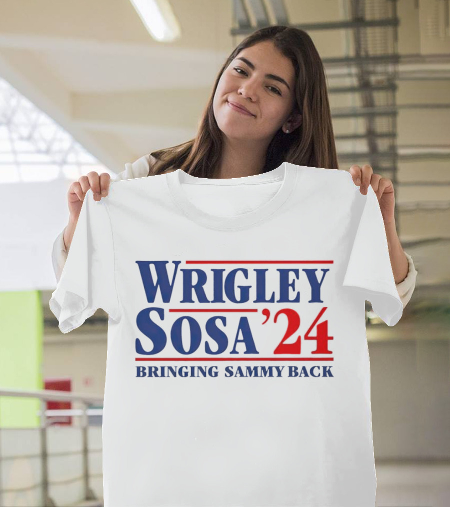 Wrigley Sosa 24 Bringing Sammy Back T-Shirt