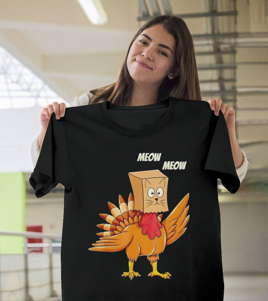Meow Meow Turkey Cat Thanksgiving T-Shirt