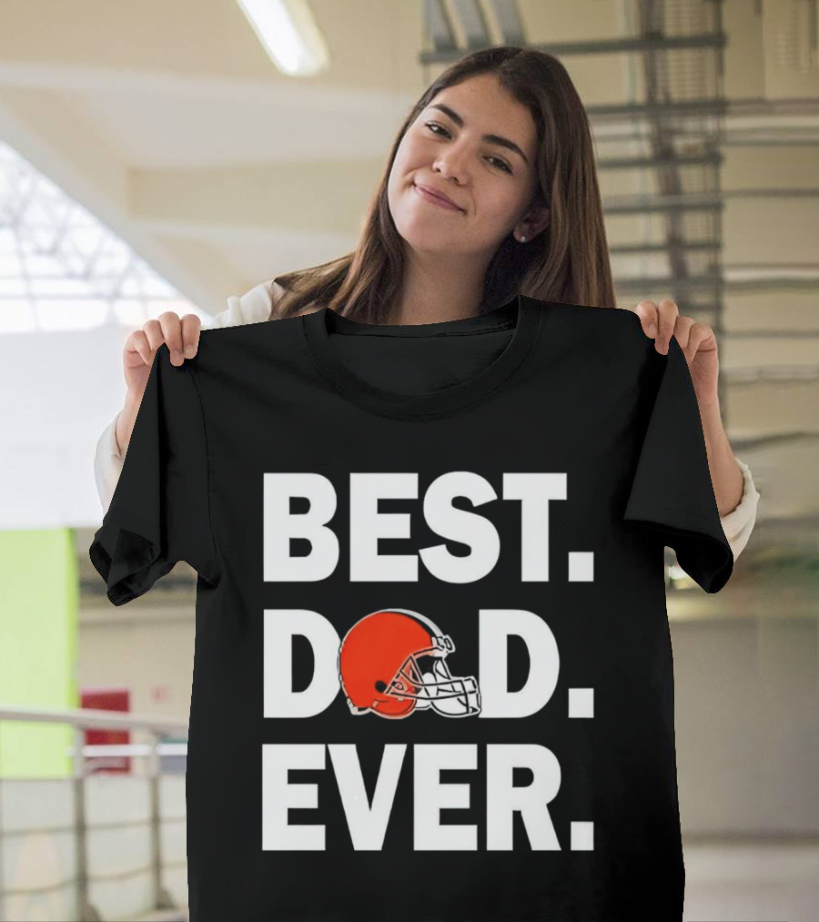 Cleveland Browns Best Dad Ever Football Helmet T-Shirt