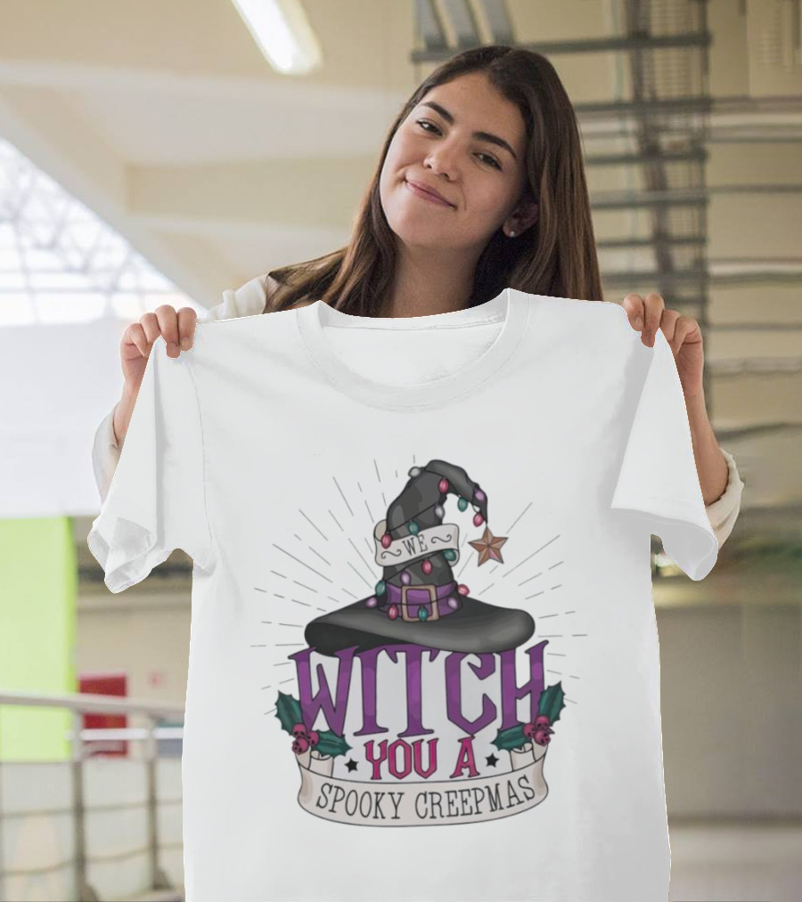 We Witch You A Spooky Creepmas Christmas Magic Hat Holiday T-Shirt