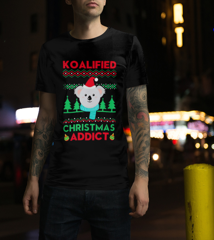 Koalified Koala Christmas Addict Ugly Sweater Style Design With Santa Hat And Christmas Trees T-Shirt