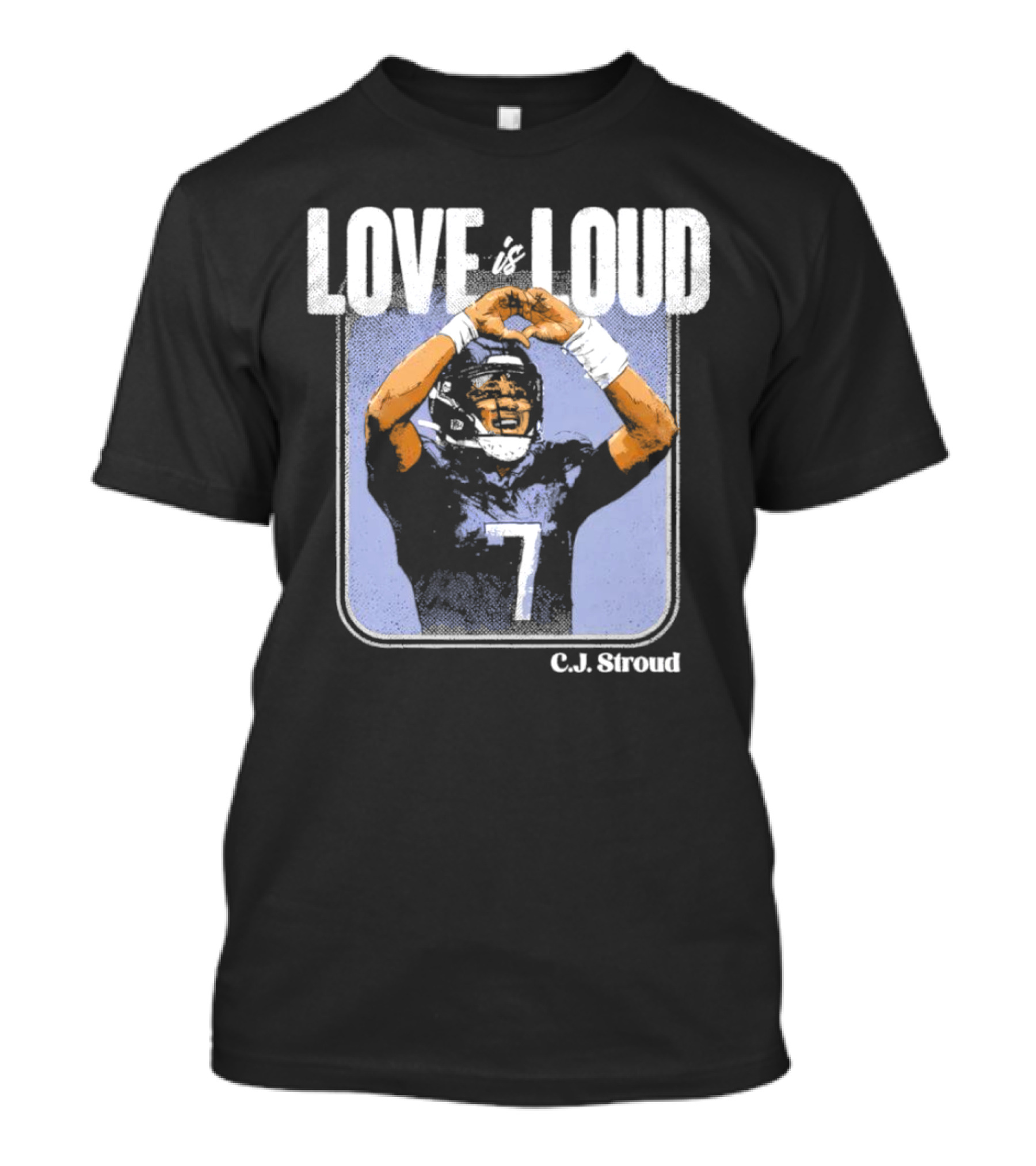 C.J. Stroud Love Is Loud Football Number 7 T-Shirt