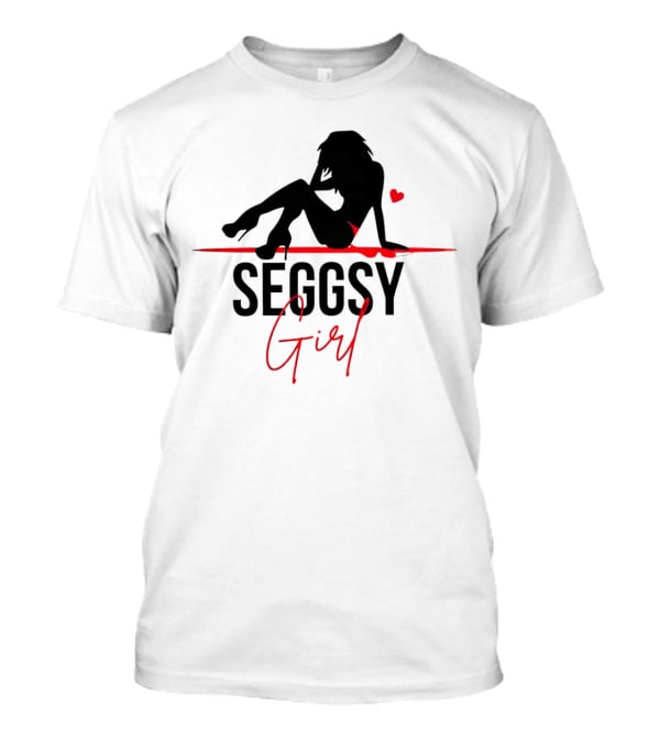 Seggsy Girl Silhouette With Heart And Red Accents T-Shirt