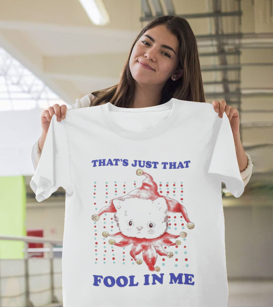 That's Just That Fool in Me Cat Jester Hat Polka Dots T-Shirt
