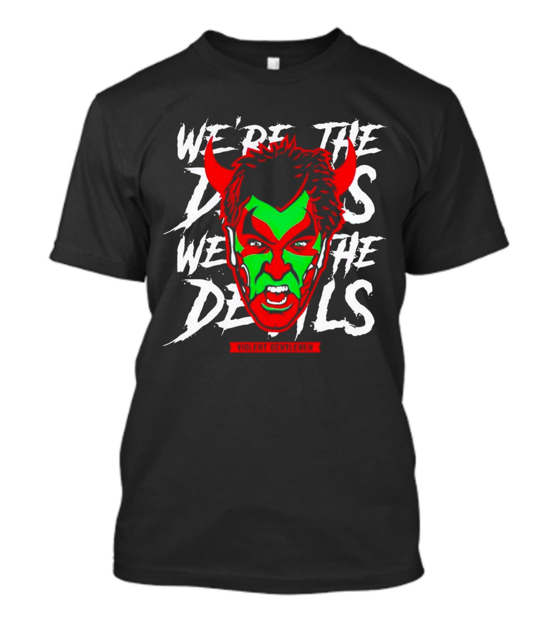 Violent Gentlemen We're The Devils Masked Face With Horns T-Shirt