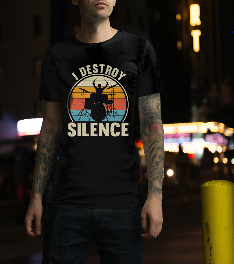 I Destroy Silence Drummer Vintage Sunset T-Shirt