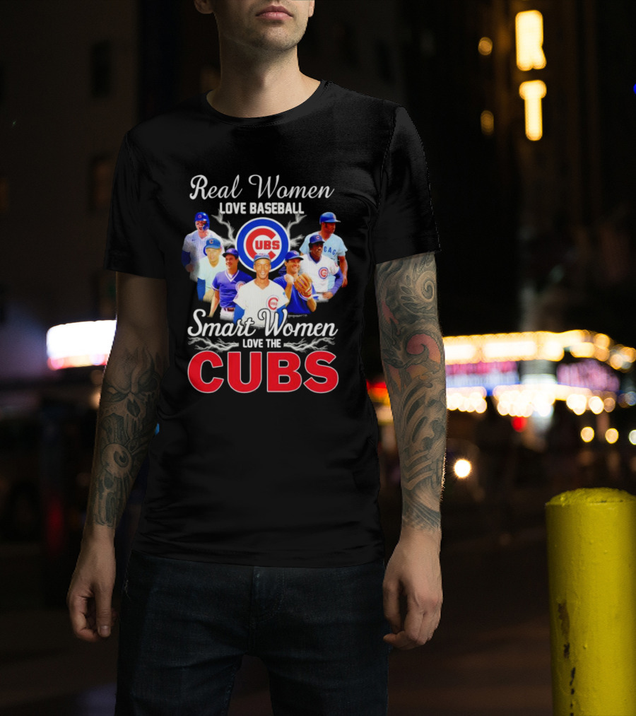 Real Women Love Baseball Smart Women Love The Chicago Cubs With Iconic Cubs Players T-Shirt