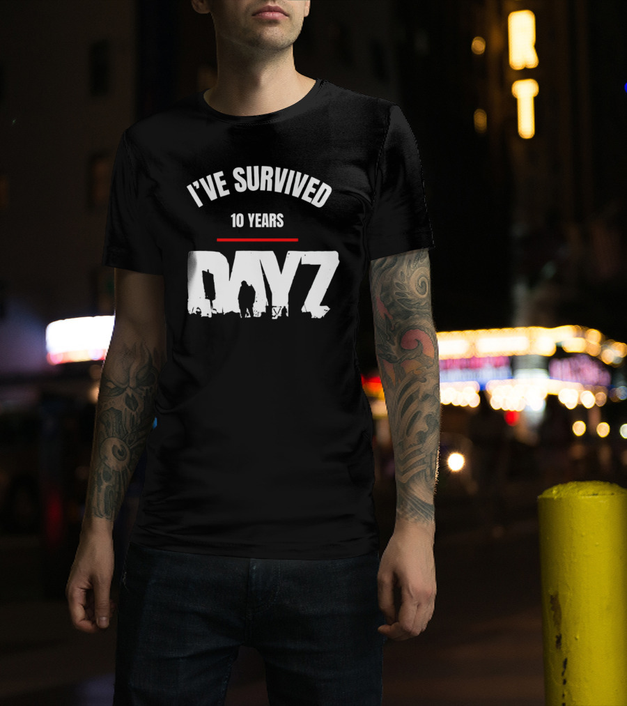 I’VE SURVIVED 10 YEARS DAYZ T-Shirt
