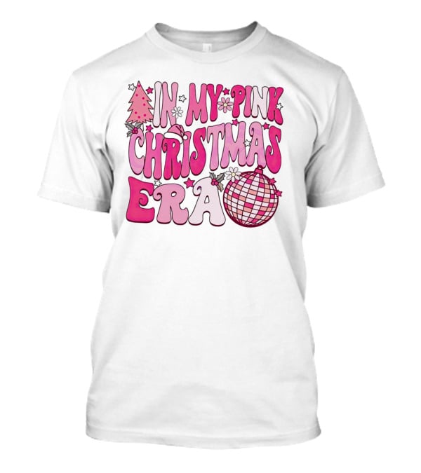 In My Pink Christmas Era Disco Ball T-Shirt