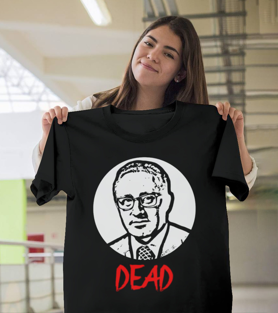 Henry Kissinger Dead Black And White T-Shirt