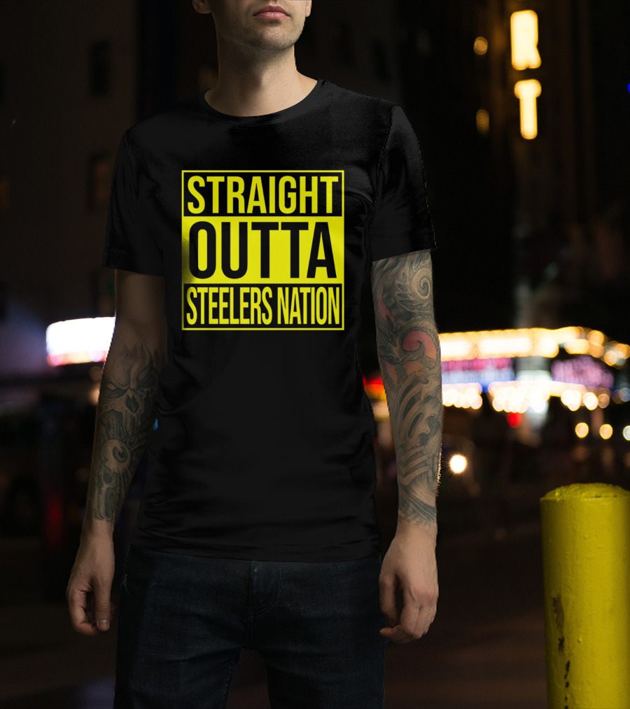 Straight Outta Steelers Nation T-Shirt