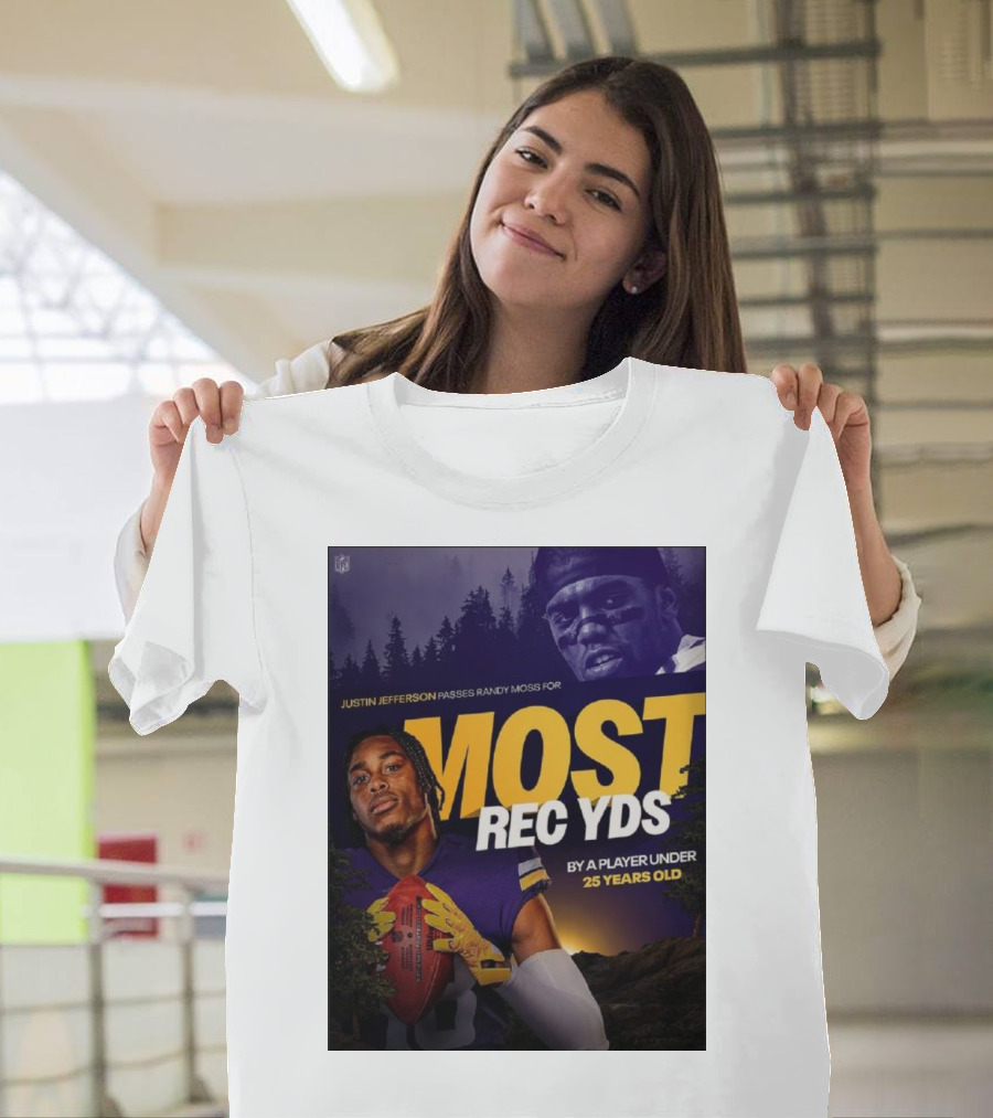 JUSTIN JEFFERSON PASSES RANDY MOSS FOR MOST REC YDS BY A PLAYER UNDER 25 YEARS OLD T-Shirt