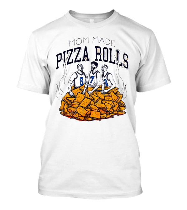 Mom Made Pizza Rolls Basketball Players Over Snacks T-Shirt