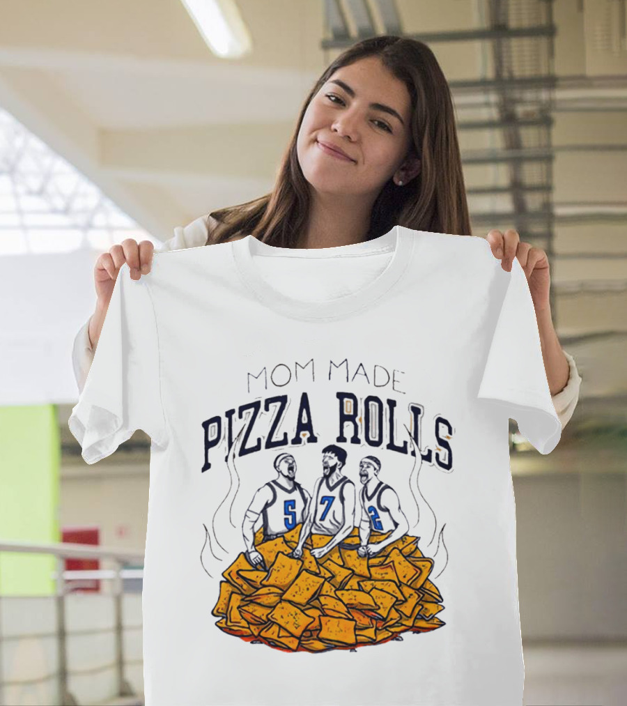 Mom Made Pizza Rolls Basketball Players Over Snacks T-Shirt