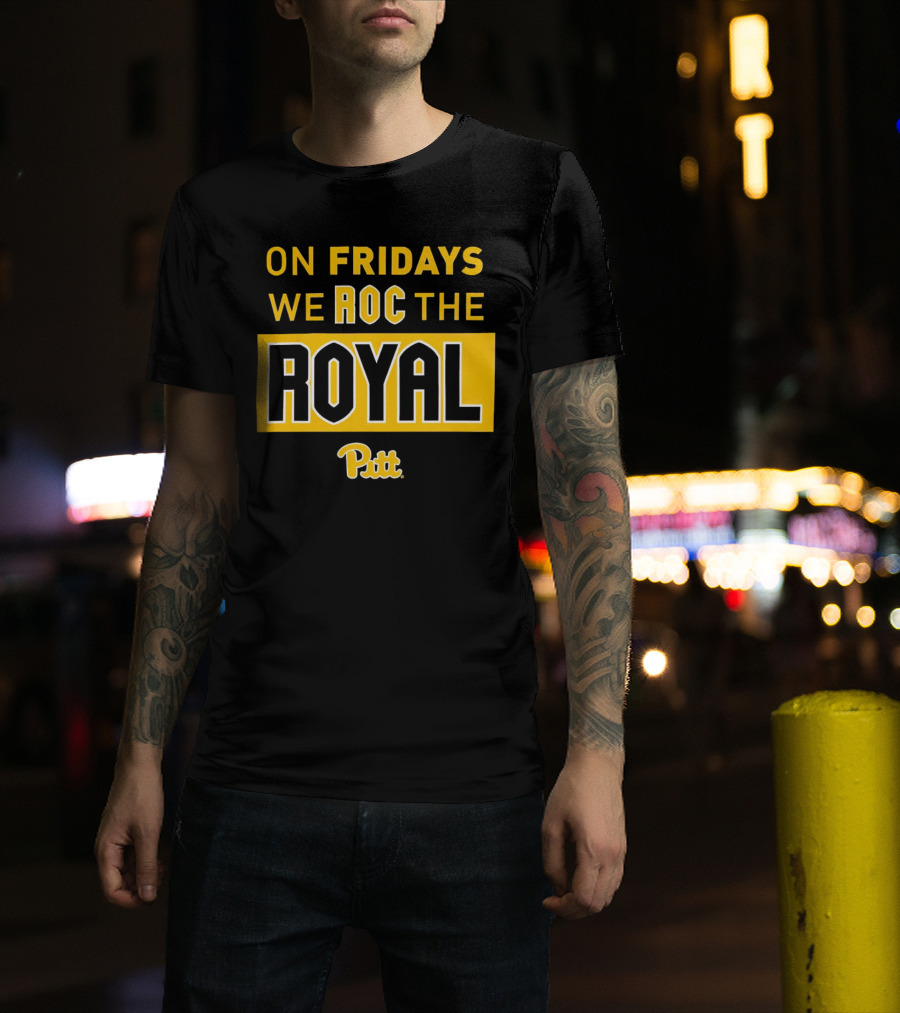 On Fridays We ROC The Royal Pitt Panthers T-Shirt