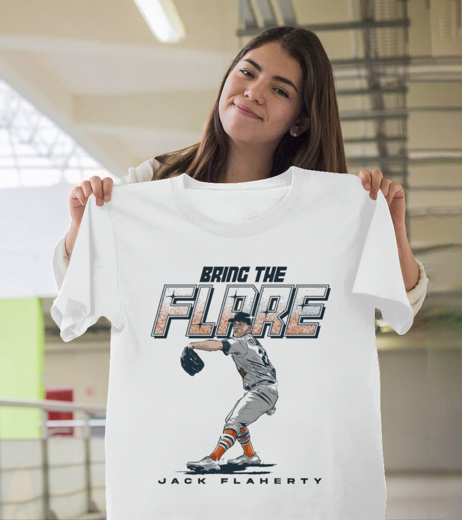 Bring The Flare Jack Flaherty Baltimore Orioles Baseball T-Shirt